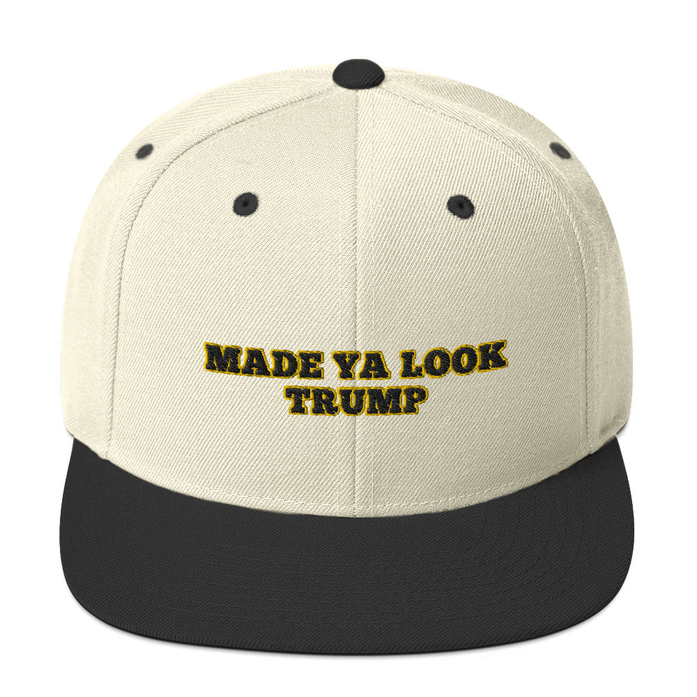 Made Ya Look hat  / Made Ya Look Snapback Hat