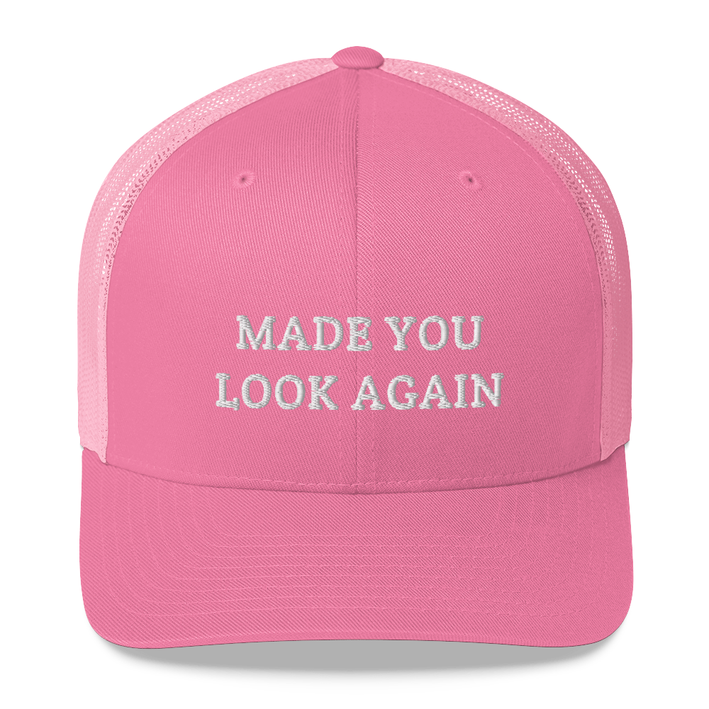 Made You Look Again Hat / Made You Look Again Trucker Cap