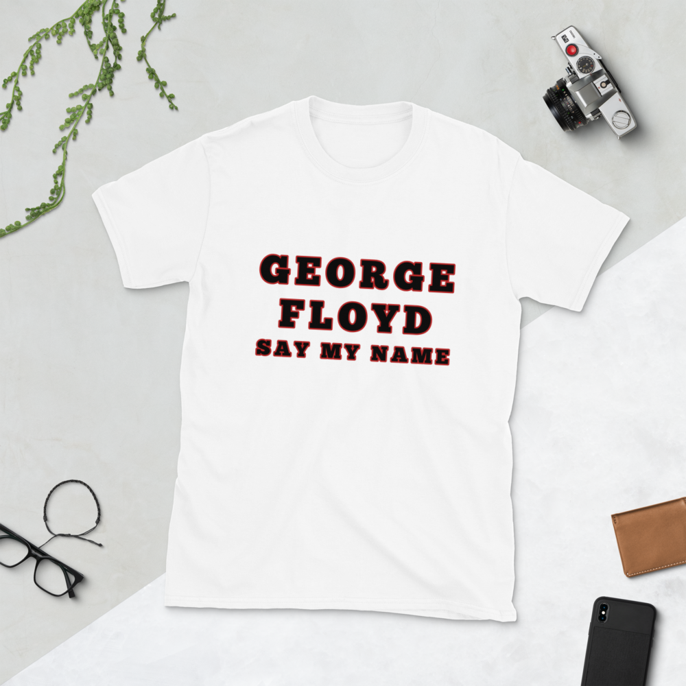 George floyd t-shirt / George floyd shirt / Short-Sleeve Unisex T-Shirt