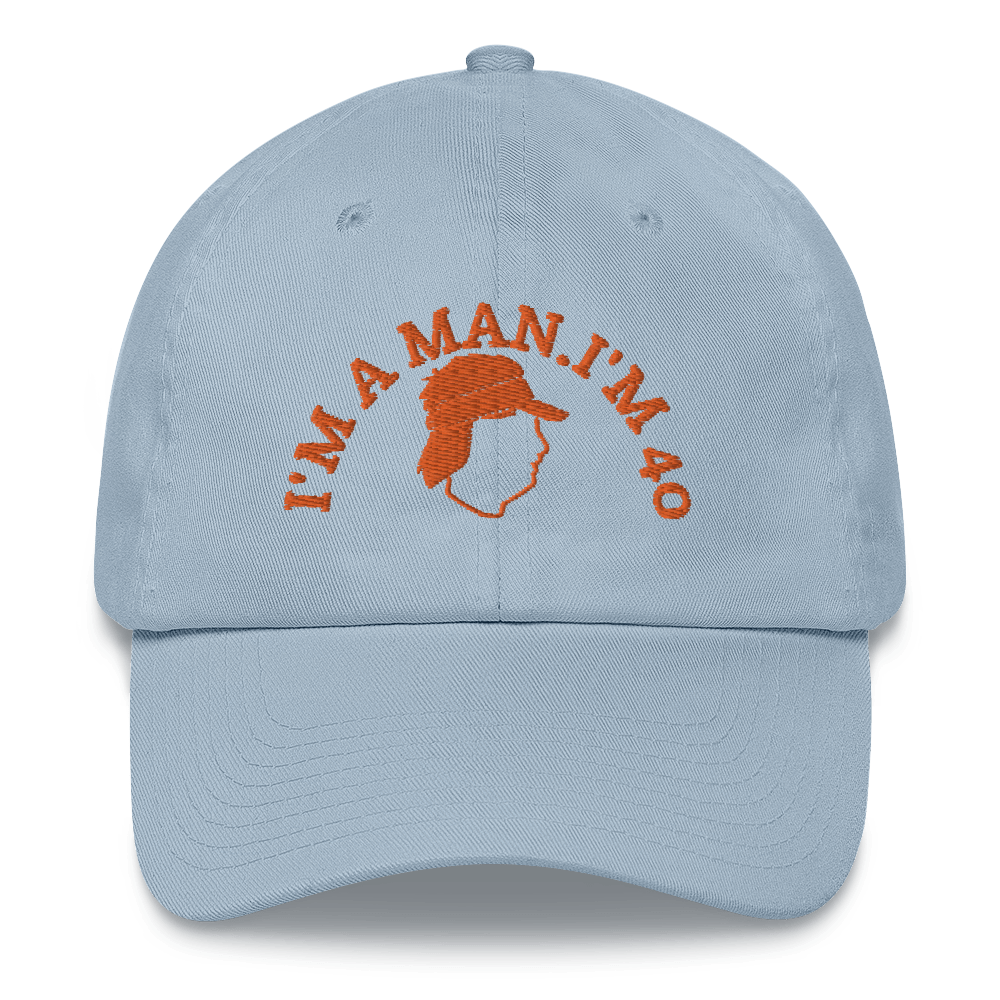 I'M A MAN! I'M 40! Hat / Mike Gundy Hat  / Dad hat