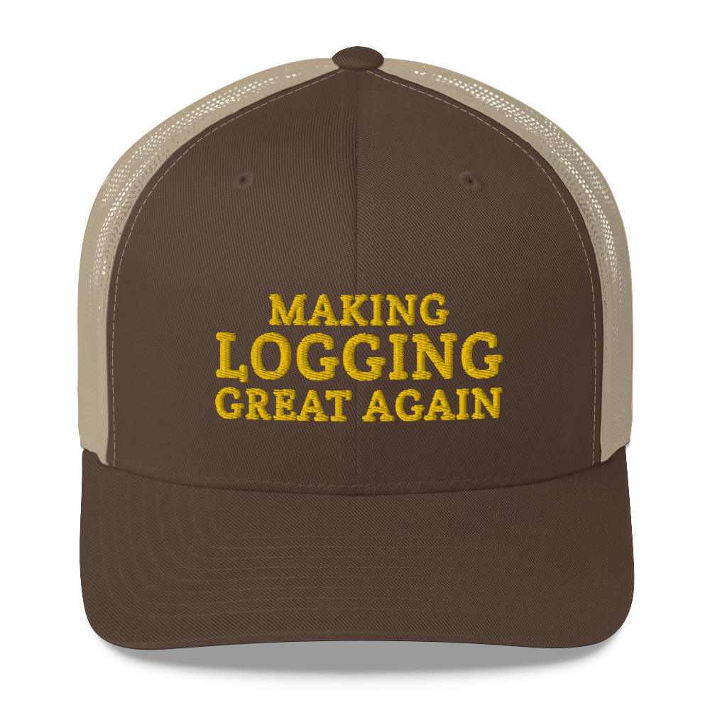 Making Logging Great Again hat / Trucker Cap