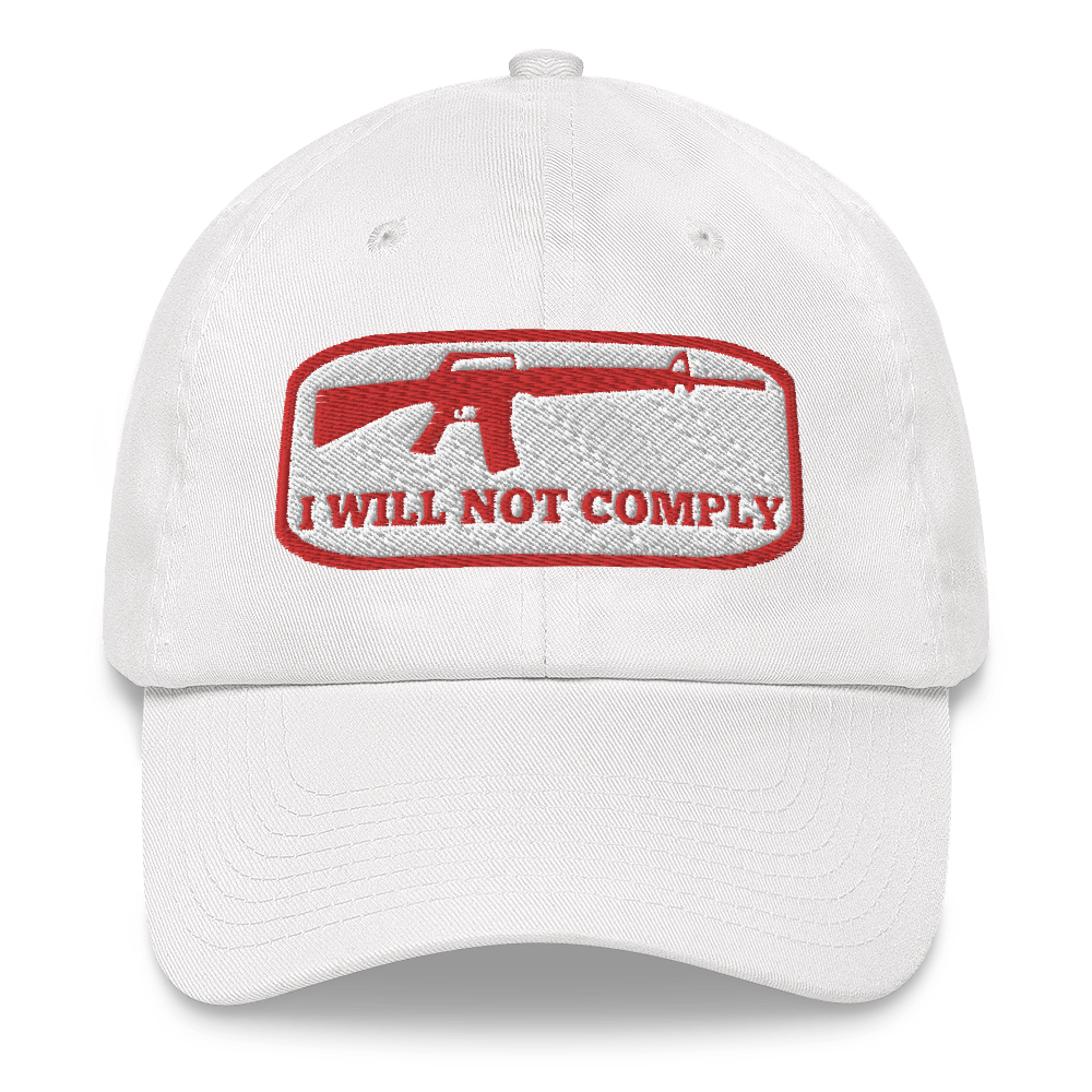 I Will Not Comply Hat / I Will Not comply Dad hat