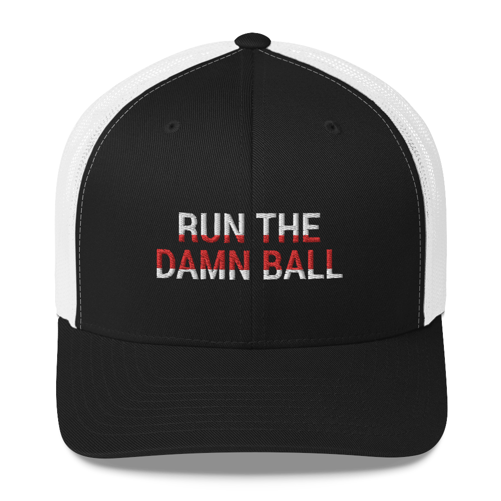 Run The Damn Ball Hat / Run The Damn Ball / Trucker Cap