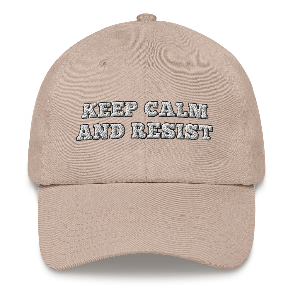 Keep calm and resist hat / Keep calm and resist / Dad hat