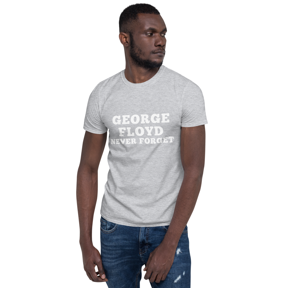 George floyd never forget t-shirt / George floyd t-shirt / Short-Sleeve Unisex T-Shirt