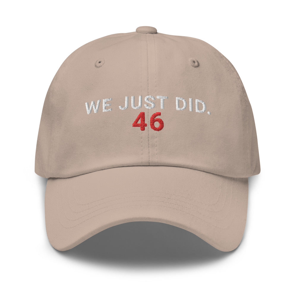 We Just Did 46 Hat / We Just Did Hat / 46 Dad Hat