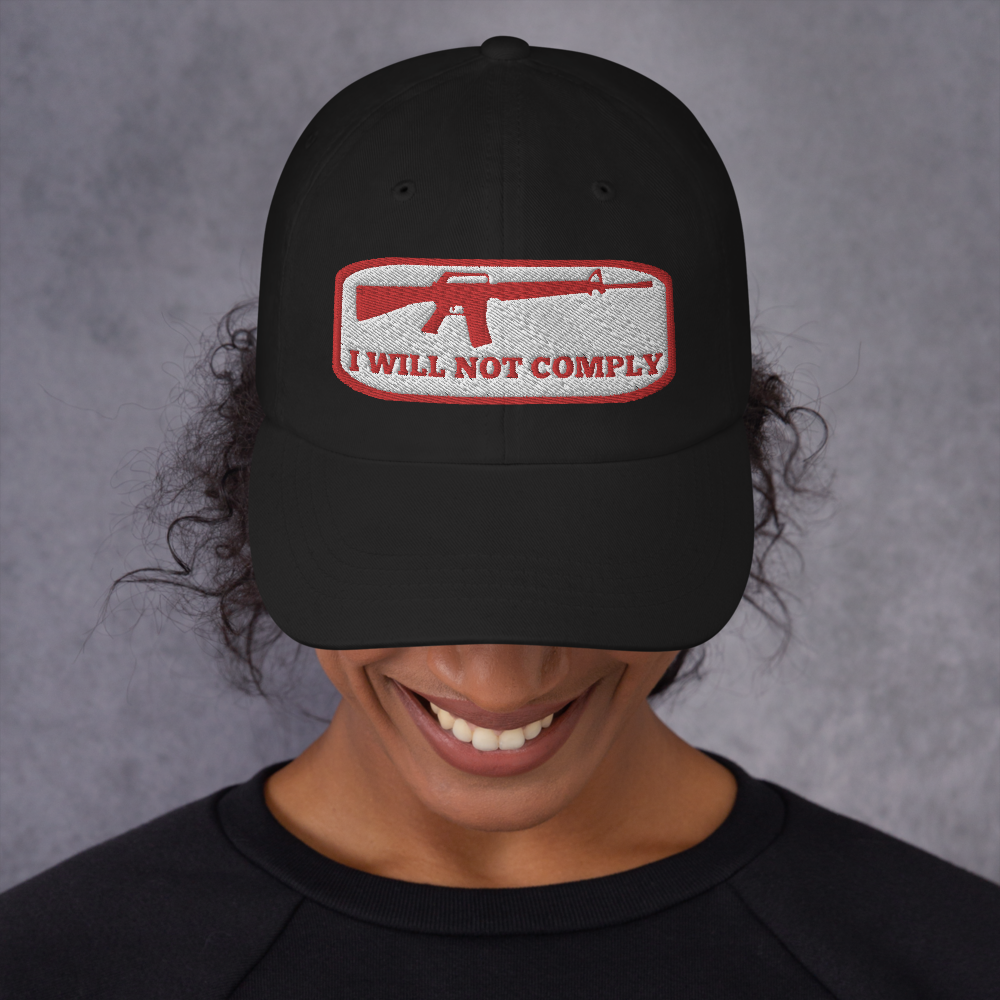 I Will Not Comply Hat / I Will Not comply Dad hat