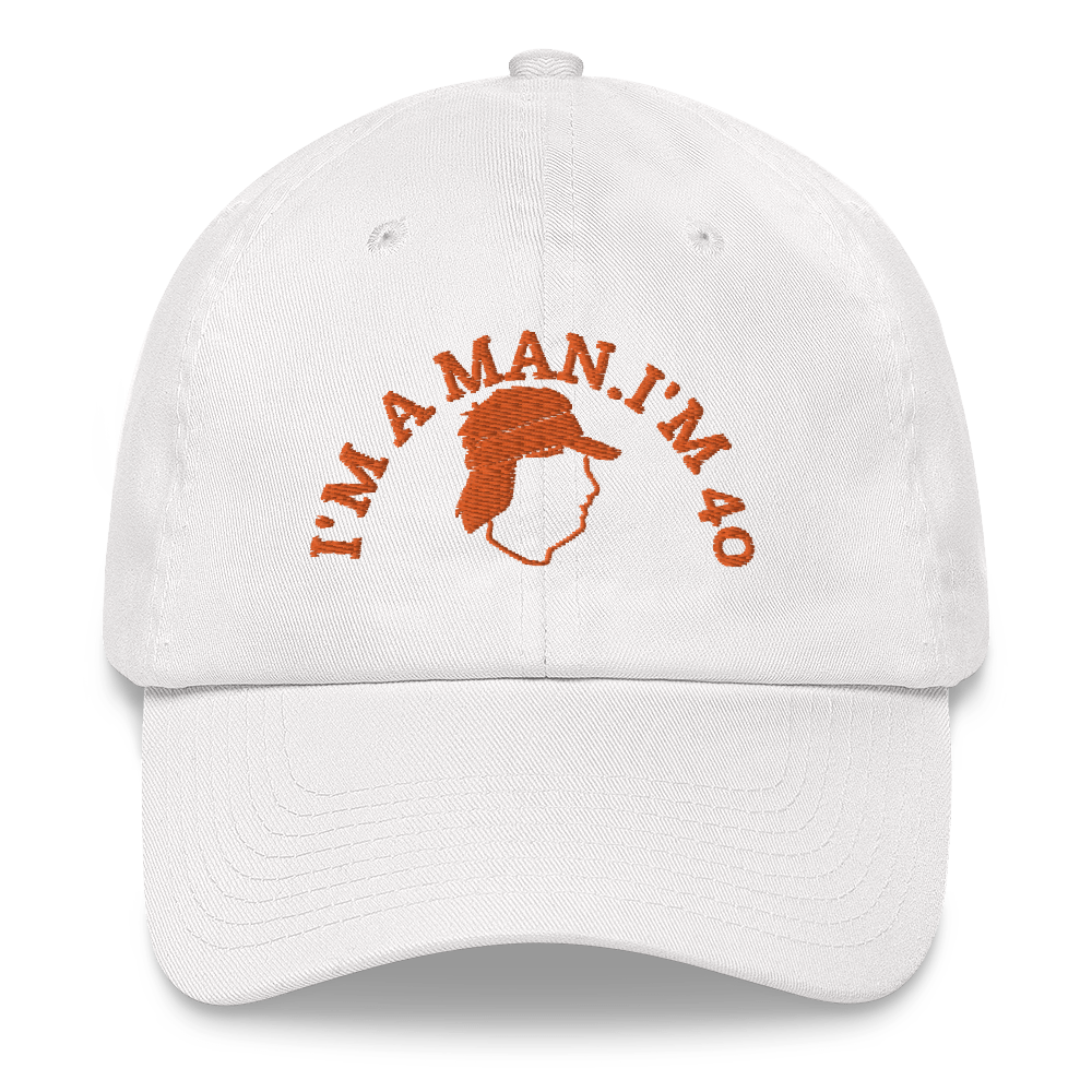 I'M A MAN! I'M 40! Hat / Mike Gundy Hat  / Dad hat