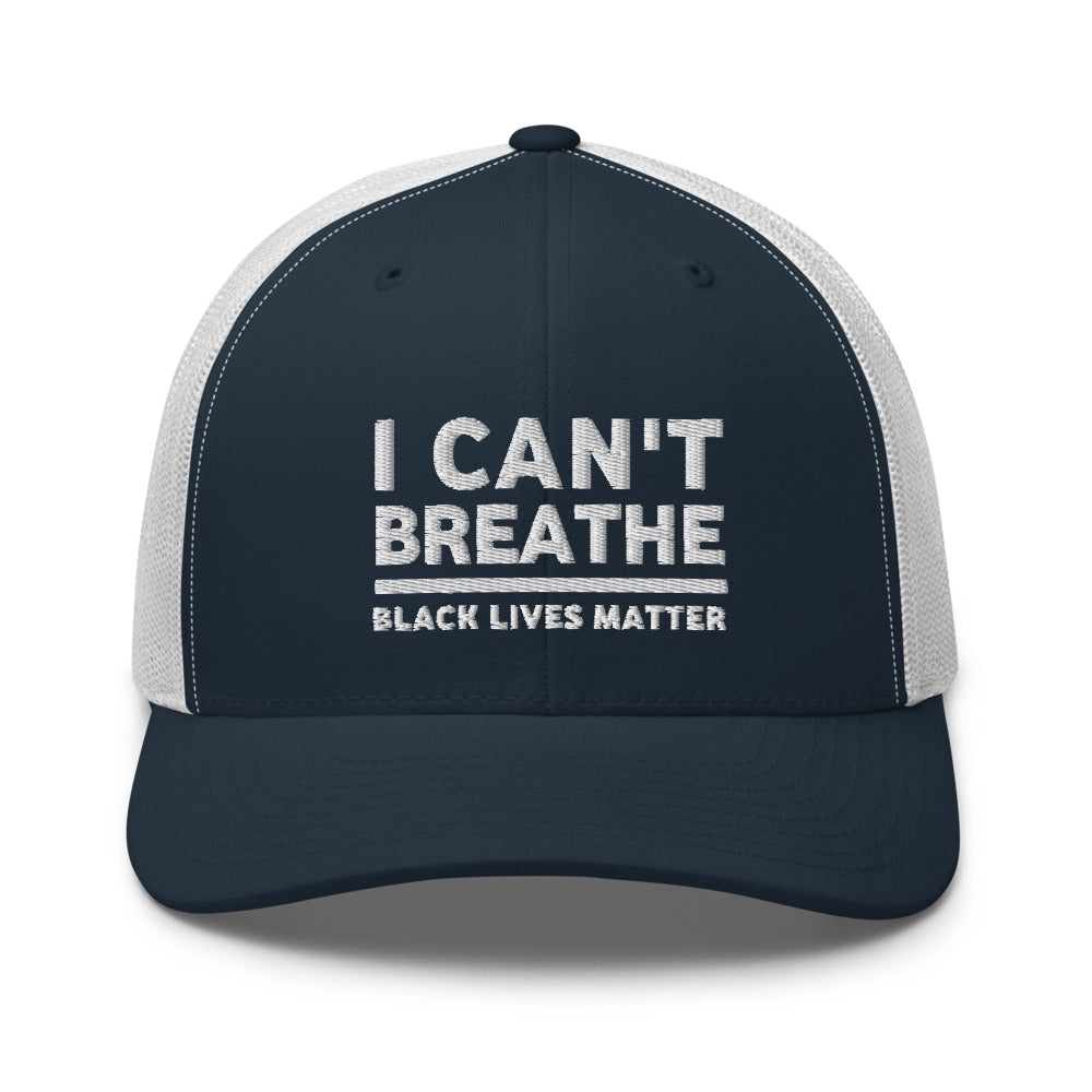 I Can't Breathe Hat / I Can't Breathe Trucker Cap