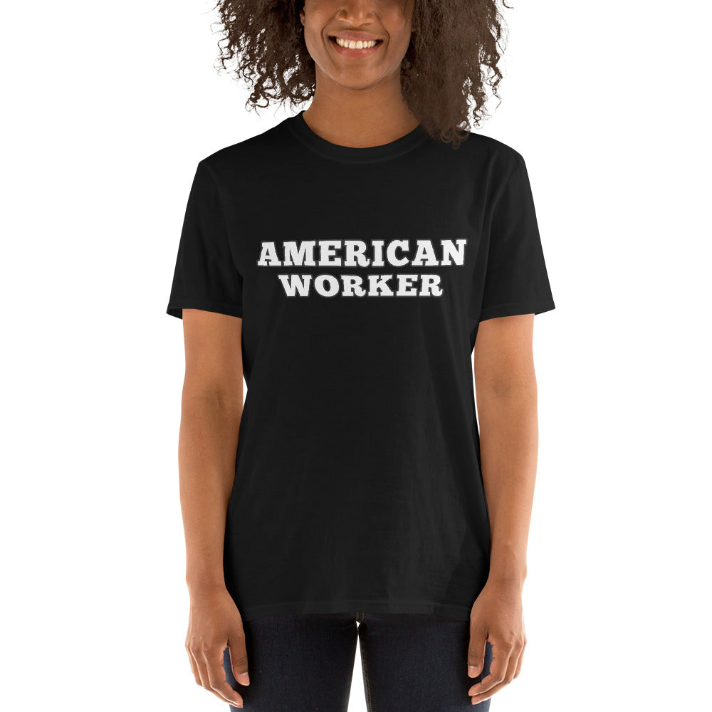 American worker t-shirt / labor Day Short-Sleeve Unisex T-Shirt
