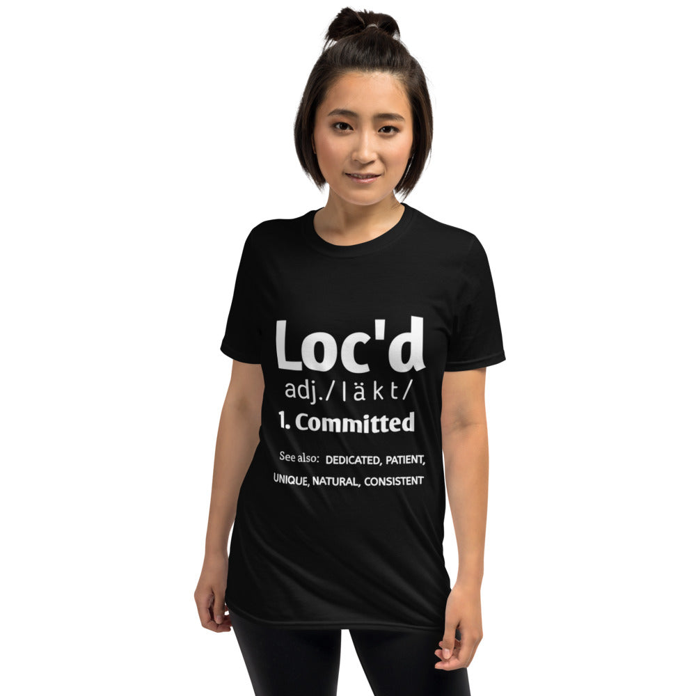 Loc'd Definition t-shirt / Loc'd Short-Sleeve Unisex T-Shirt