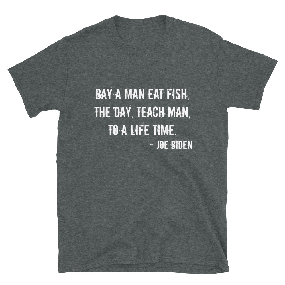 Buy A Man Eat Fish t-shirt / Short-Sleeve Unisex T-Shirt