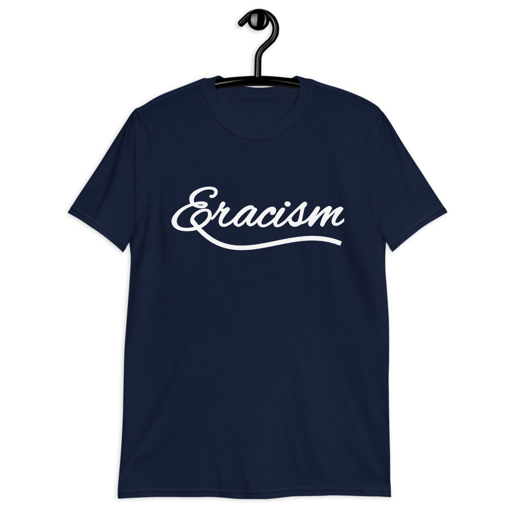 Eracism T-shirt / Eracism Short-Sleeve Unisex T-Shirt